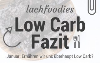Low Carb Fazit Foodblog Gesunde Ernährung Abnehmen Review Erfahrung