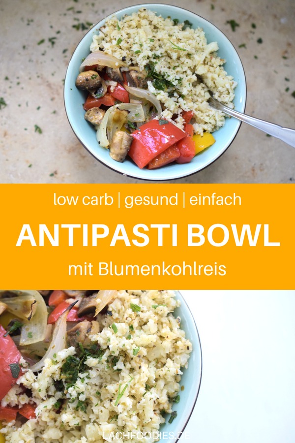 Mediterrane Antipasti Bowl mit Reis (Low Carb)