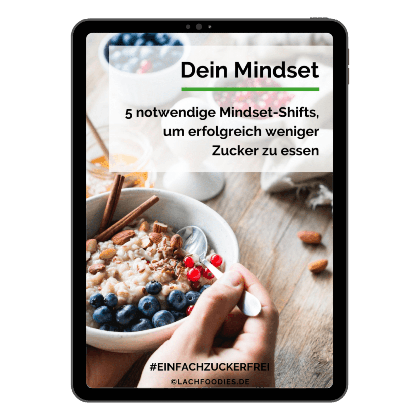 Mindsetshift weniger Zucker essen